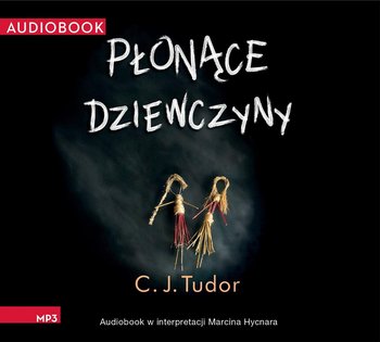 Płonące dziewczyny - Tudor C. J.