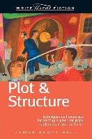 Plot and Structure - Bell James Scott