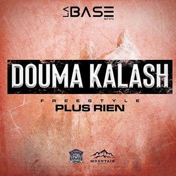 Plus rien - DJ ROC-J, Douma Kalash