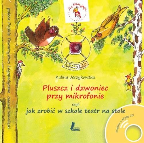 Pluszcz i Dzwoniec przy mikrofonie czyli jak zrobić w szkole teatr na stole