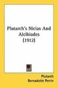 Plutarch's Nicias and Alcibiades (1912) - Plutarch