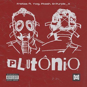 Plutônio - Freitas feat. Pkash, Sr.purple_X, YWG
