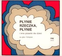 Płynie rzeczka, płynie na głos i fortepian - Kaczurbina Maria, Ludwikiewiczowa Alicja, Miklaszewski Lech