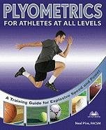 Plyometrics for Athletes at All Levels Pire Neal