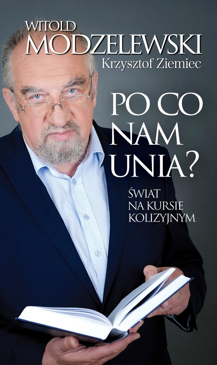 Po co nam Unia? Świat na kursie kolizyjnym - ebook MOBI