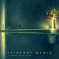 Po drugiej stronie lustra Teleport Magic