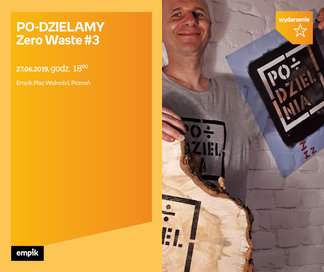 PO – DZIELAMY Zero Waste #3  Warsztaty koszulki z upcyklingu. | Empik Plac Wolności
