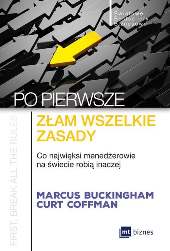 Po pierwsze złam wszelkie zasady. Co najwięksi menedżerowie na świecie robią inaczej-Zdjęcie-0