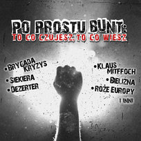 Po prostu bunt: to co czujesz, to co wiesz Various Artists