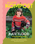 Po prostu kompost - Kate Flood