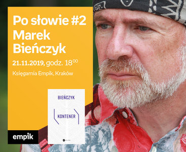 Po słowie #2: Marek Bieńczyk | Księgarnia Empik
