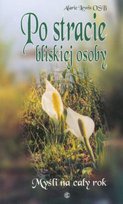 Po Stracie Bliskiej Osoby Myśli na Cały Rok Lewis Alaric