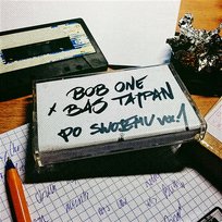 Po Swojemu Bas Tajpan, Bob One