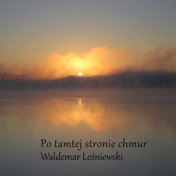 Po tamtej stronie chmur - Waldemar Leśniewski