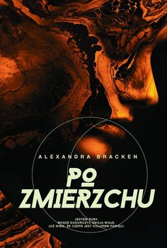 Po zmierzchu. Mroczne umysły. Tom 3 - Bracken Alexandra