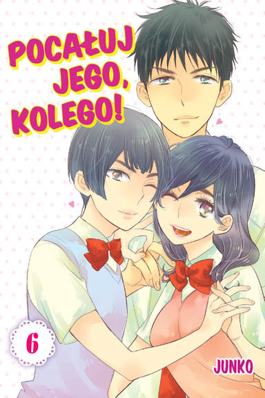 Pocałuj Jego, Kolego! Tom 6-Zdjęcie-0