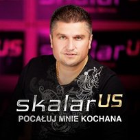 Pocałuj mnie kochana Skalar Us