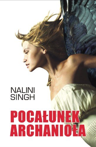 Pocałunek Archanioła - Singh Nalini | Książka w Empik