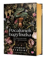 Pocałunek bazyliszka. Split or Swallow. Tom 1. (Złote brzegi)