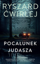 Pocałunek Judasza Ćwirlej Ryszard