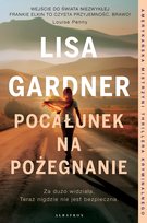 Pocałunek na pożegnanie Gardner Lisa