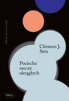 Pociecha rzeczy okrągłych - ebook mobi