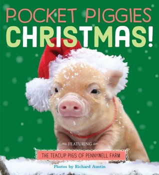 Pocket Piggies: Christmas! - Richard Austin