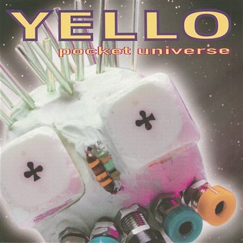 Pocket Universe - Yello