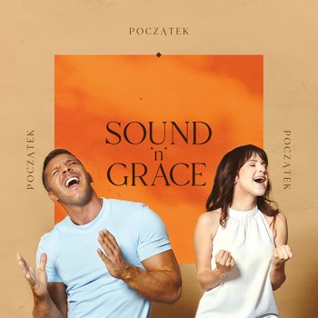 Początek - Sound'n'Grace