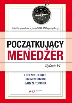 Początkujący menedżer - Belker Loren B., McCormick Jim, Topchik Gary