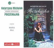 Poczekajka. Słoneczna trylogia. Tom 1 Michalak Katarzyna