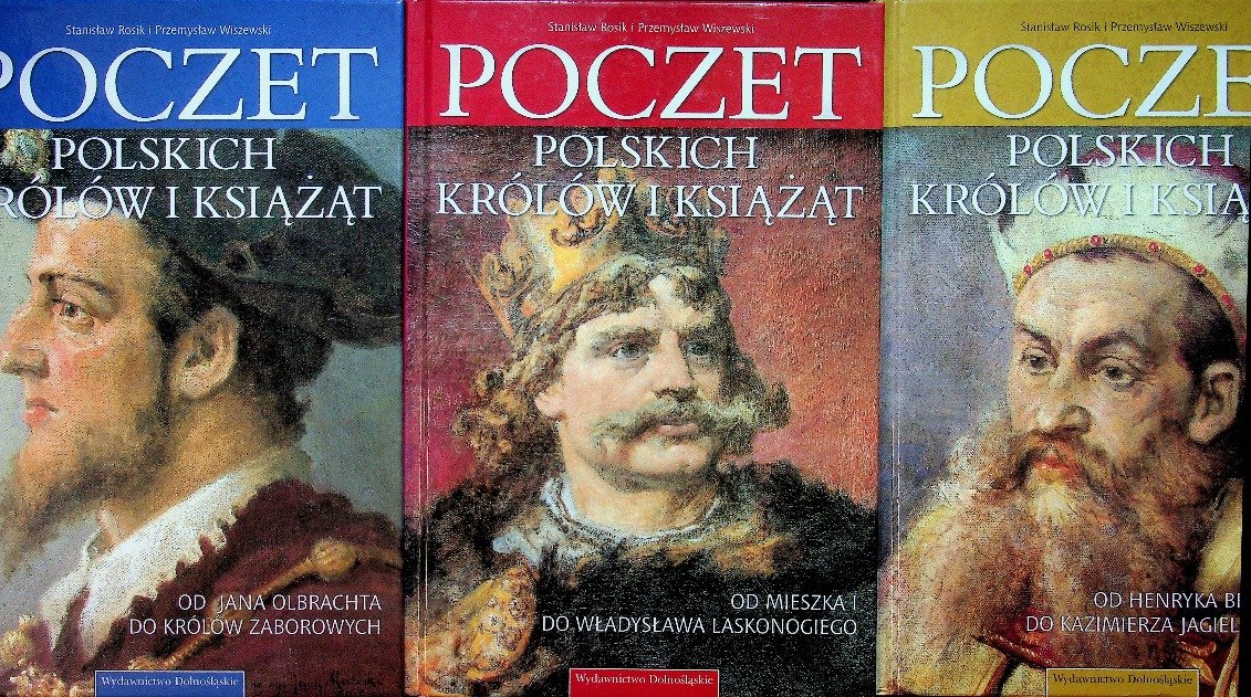 Poczet Polskich królów i książąt Tom 1 do 3 - Rosik Stanisław | Książka