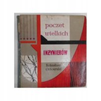 Poczet wielkich inżynierów W opisie