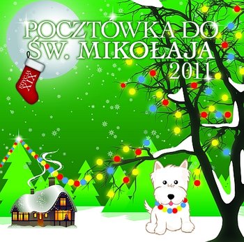 Pocztówka do św. Mikołaja 2011 - Various Artists