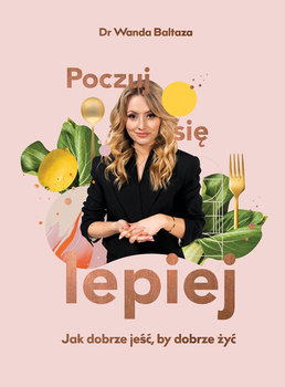 Poczuj się lepiej - Baltaza Wanda