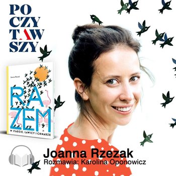 Poczytawszy: Razem - Oponowicz Karolina, Rzezak Joanna