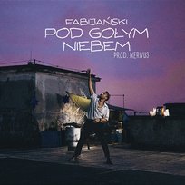 Pod gołym niebem Nerwus, Fabijański