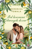 Pod koronami oliwnych drzew Tomala Weronika