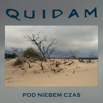 Pod niebem czas Quidam