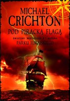 Pod piracką flagą Crichton Michael