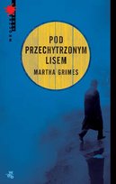 Pod Przechytrzonym Lisem Grimes Martha