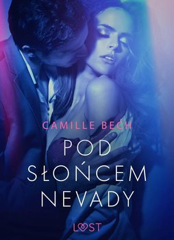Pod słońcem Nevady - Bech Camille