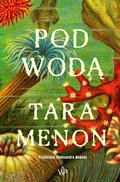 Pod wodą&nbsp;-&nbsp;Menon Tara K.