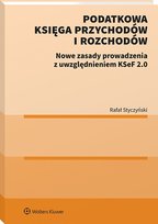 Podatkowa Księga Przychodów i Rozchodów. Nowe zasady prowadzenia z uwzględnieniem KSEF 2.0 Styczyński Rafał