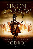 Podbój. Orły imperium. Tom 2 Scarrow Simon