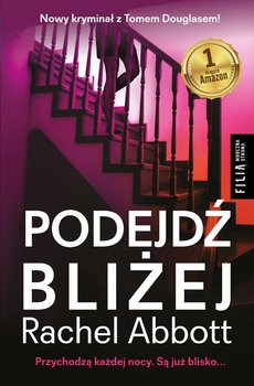 Podejdź bliżej - Abbott Rachel