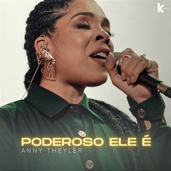 Poderoso Ele é - Anny Theyler