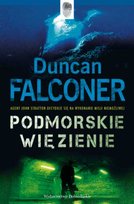 Podmorskie więzienie Falconer Duncan