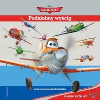 Podniebny wyścig. Samoloty Opracowanie zbiorowe