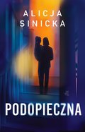 Podopieczna - ebook MOBI - Sinicka Alicja